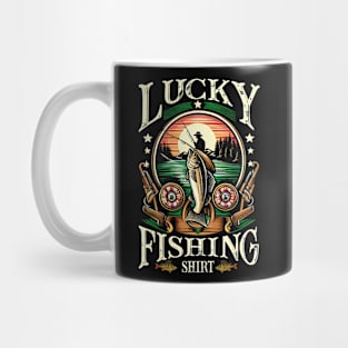 Lucky Fishing Shirt For A Fisherman Mug